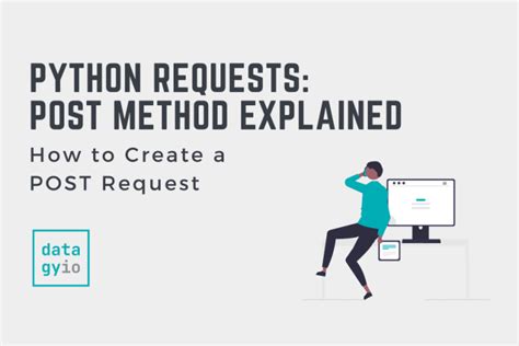 Python Tutorial: Learn How to Use Requests Post File in Python